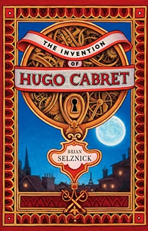 Selznick, Brian. The Invention of Hugo Cabret. Scholastic, 2007.