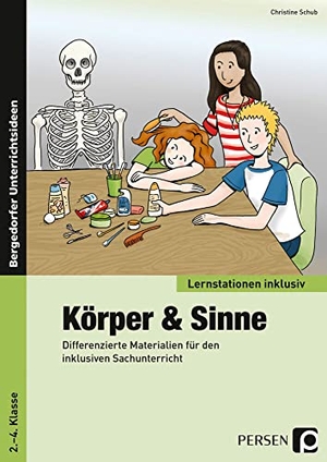 Schub, Christine. Körper & Sinne - Differenzierte Materialien für den inklusiven Sachunterricht (2. bis 4. Klasse). Persen Verlag i.d. AAP, 2014.
