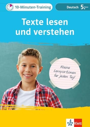 Klett 10-Minuten-Training Deutsch Texte lesen und verstehen 5. Klasse - Kleine Lernportionen für jeden Tag. Klett Lerntraining, 2025.