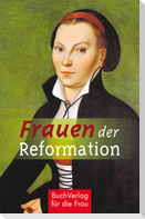 Frauen der Reformation