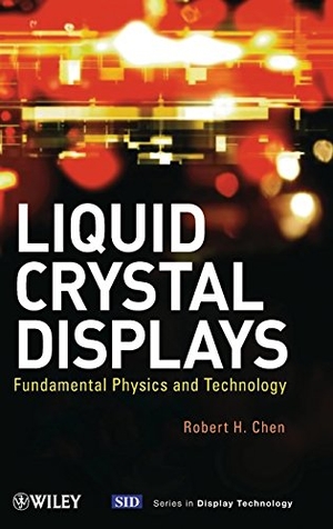 Chen. Liquid Crystal Displays. John Wiley & Sons, 2011.