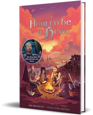 DerHauge / Hauke Gerdes. How to be a Hero - Das Regelwerk - Collector's Edition von DerHauge. CE Community Editions, 2026.