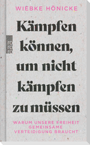 Kämpfen können, um nicht kämpfen zu müssen