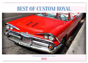 Best of Custom Royal - Ein Spitzenmodell von Dodge (Wandkalender 2024 DIN A2 quer), CALVENDO Monatskalender