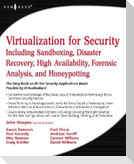 Virtualization for Security