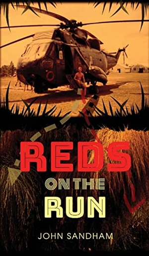 Sandham, John. Reds on the Run. Grosvenor House Publishing Limited, 2021.