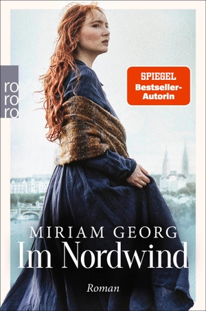 Georg, Miriam. Im Nordwind - Der neue dramatische Zweiteiler von der Autorin von "Elbleuchten". Rowohlt Taschenbuch, 2024.