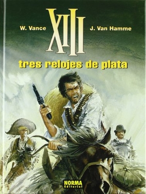 Hamme, Jean Van / William Vance. XIII 11, Tres relojes de plata. Norma Editorial, S.A., 2005.