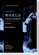 Bloomsbury World Englishes Volume 1