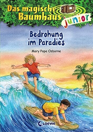 Pope Osborne, Mary. Das magische Baumhaus junior (Band 25) - Bedrohung im Paradies - Kinderbuch zum Vorlesen und ersten Selberlesen - Mit farbigen Illustrationen - Für Mädchen und Jungen ab 6 Jahre. Loewe Verlag GmbH, 2021.