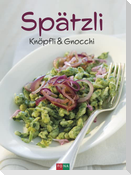 Spätzli, Knöpfli und Gnocchi