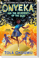 Onyeka and the Academy of the Sun