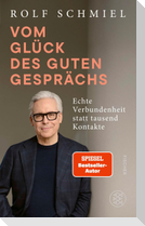 Vom Glück des guten Gesprächs