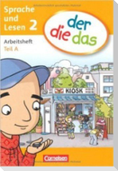 der die das - Sprache 2. Schuljahr. Arbeitsheft Sprache Teil A und B im Paket
