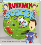 Runaway Booger