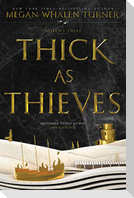 Thick as Thieves