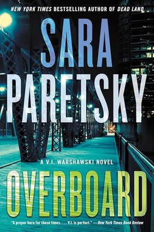 Paretsky, Sara. Overboard. HarperCollins, 2024.
