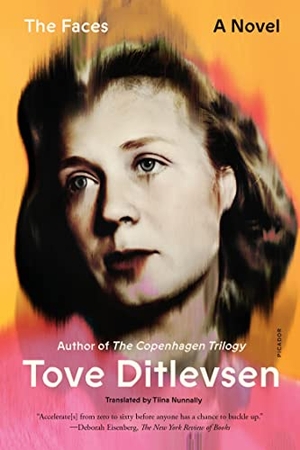 Ditlevsen, Tove. The Faces. Picador USA, 2022.