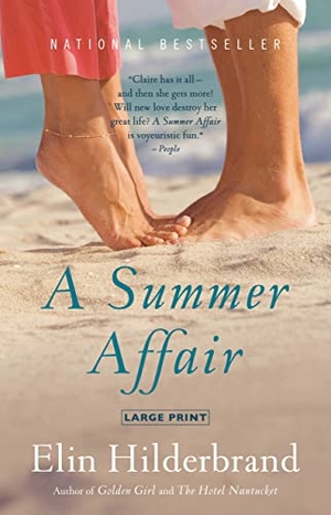 Hilderbrand, Elin. A Summer Affair. Little Brown and Company, 2022.