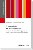 Problemlösen als Bildungsanlass