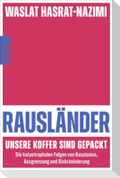 Rausländer - unsere Koffer sind gepackt
