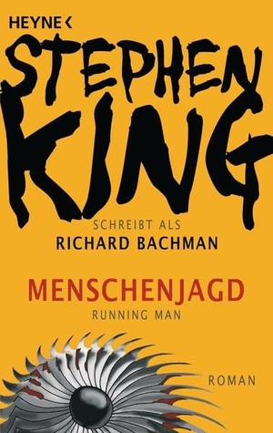 King, Stephen. Menschenjagd - Roman. Heyne Taschenbuch, 2011.