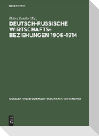 Deutsch-russische Wirtschaftsbeziehungen 1906¿1914