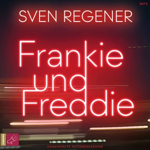 Regener, Sven. Frankie und Freddie. tacheles, 2026.
