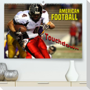 American Football - Touchdown (Premium, hochwertiger DIN A2 Wandkalender 2023, Kunstdruck in Hochglanz)