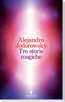 Tre storie magiche