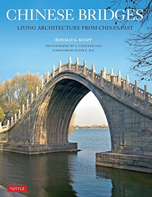 Knapp, Ronald G. Chinese Bridges - Living Architecture from China's Past. Tuttle Publishing, 2017.