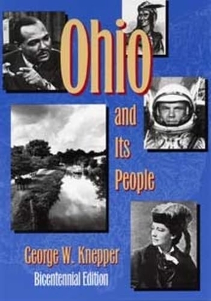 Knepper. Ohio and Its People - Bicentennial Edition. Kent State University Press, 2003.