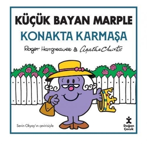 Hargreaves, Roger. Kücük Bayan Marple - Konakta Karmasa Ciltli. Dogan Cocuk, 2026.