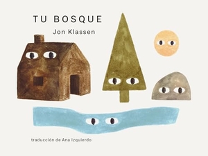 Klassen, Jon. Tu Bosque. Candlewick Press (MA), 2025.