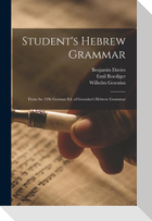 Student's Hebrew Grammar: From the 21St German Ed. of Gesenius's Hebrew Grammar