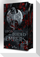 Upon Buried Embers 1