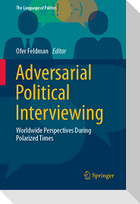 Adversarial Political Interviewing