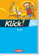 Klick! Musik 3./4. Schuljahr - Unterstufe - Westliche Bundesländer - Schulbuch mit Beilage "Hörspaziergang/Würfelspiel"