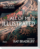 All of Me Is Illustrated