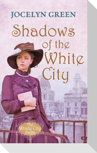Shadows of the White City