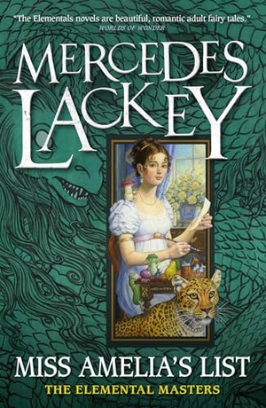 Lackey, Mercedes. Elemental Masters - Miss Amelia's List. Titan Books Ltd, 2024.