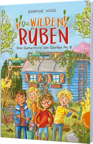 Voss, Dorthe. Die Wilden Rüben 1: Das Geheimnis von Garten Nr. 8 - Freundschaftsgeschichte im Schrebergarten ab 8 und zum Vorlesen. Gabriel Verlag, 2023.