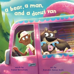 Scott, Brandon James / Daniel Bernstrom. A Bear, a Man, and a Donut Van. Astra Publishing House, 2026.