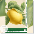 When Life Gives You Lemons - Reflections: 10 Everyday Short Stories vol. 001 - B1-B2 (+ Audio-CD)
