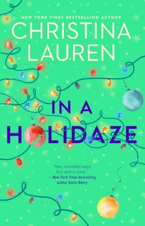 Lauren, Christina. In a Holidaze. Gallery Books, 2020.