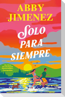 Solo Para Siempre / Just for the Summer