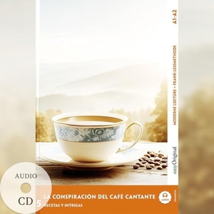 Vallejo, Elena. La Conspiración del Café Cantante - Spanische Krimi-Lektüre A1-A2 (+ Audio-CD) - Mit der Frank-Lesemethode leicht verständlich gemacht. EasyOriginal Verlag e.U., 2026.