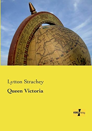 Strachey, Lytton. Queen Victoria. Vero Verlag, 2019.