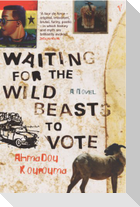 Waiting For The Wild Beasts To Vote