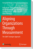 Aligning Organizations Through Measurement